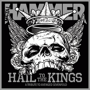 Avenged Sevenfold : Hail to the Kings - A Tribute to Avenged Sevenfold